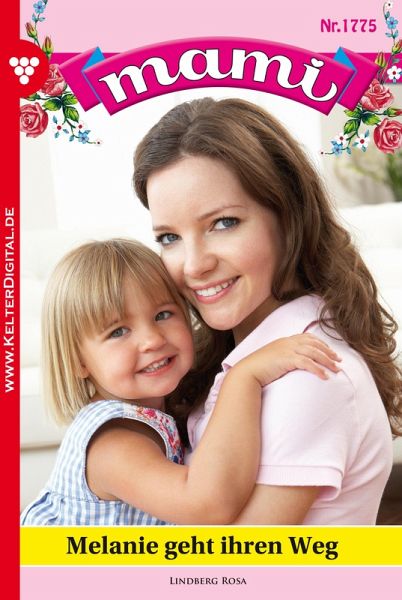 Melanie geht ihren Weg (eBook, ePUB)