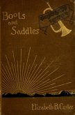 &quote;Boots And Saddles&quote; Or Life In Dakota With General Custer (eBook, ePUB)