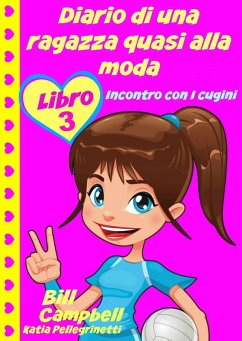 Diario di una ragazza quasi alla moda (eBook, ePUB) - Campbell, Bill