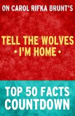 Tell the Wolves I'm Home - Top 50 Facts Countdown (eBook, ePUB)