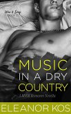 Music in a Dry Country: A BDSM Romance Novella (Wine & Song, #2) (eBook, ePUB)