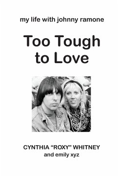 Too Tough to Love - Whitney, Cynthia Roxy; Xyz, Emily