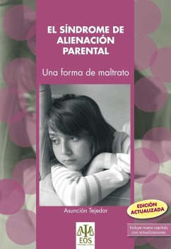 Síndrome de alienación parental : una forma de maltrato - Tejedor Huerta, Asunción