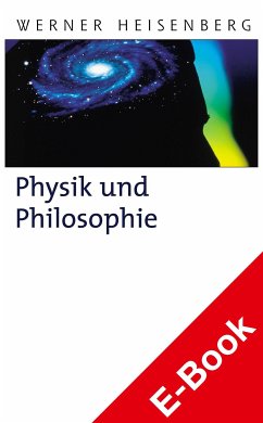 Physik und Philosophie (eBook, PDF) - Heisenberg, Werner