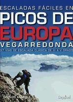 Escaladas fáciles en los Picos de Europa : Vegarredonda - Lamoile Martínez, Carlos