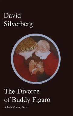 Divorce of Buddy Figaro - Silverberg, David