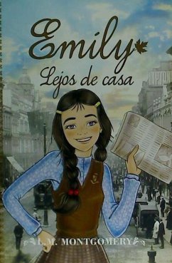 Emily, Lejos de casa