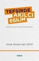 Tefsirde Akilci Egilim - Hamid Ebu Zeyd, Nasr
