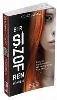 Bir Sizofren Güncesi - Sasmaz, Güliz