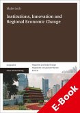 Institutions, Innovation and Regional Economic Change (eBook, PDF)