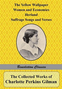 The Collected Works of Charlotte Perkins Gilman - Gilman, Charlotte Perkins