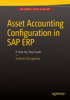 Asset Accounting Configuration in SAP ERP - Okungbowa, Andrew