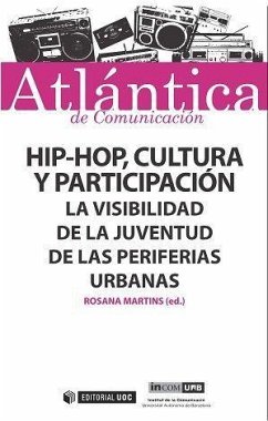 Hip-hop, cultura y participación : la visibilidad de la juventud de las periferias urbanas - Martins Martins, Rosana