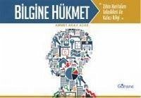 Bilgine Hükmet - Akay Azak, Ahmet