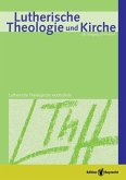 Lutherische Theologie und Kirche 04/2014 - Einzelkapitel (eBook, PDF)