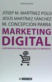 Marketing digital : guía básica para digitalizar tu empresa