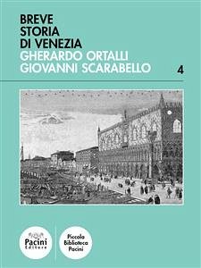 A short history of Venice (eBook, ePUB) - Scarabello, Giovanni