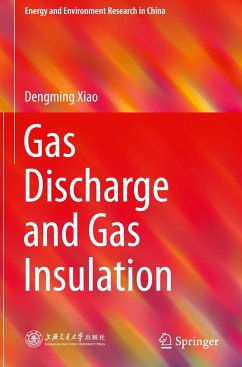 Gas Discharge and Gas Insulation - Xiao, Dengming