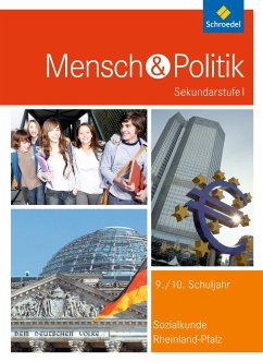 Mensch und Politik. Schülerband. Rheinland-Pfalz - Comagic, Slobodan; Frigger, Carsten; Immesberger, Werner; Kohlhaas, Rainer; Mohr, Georg; Müller, Ursula; Müller-Dittloff, Stephan