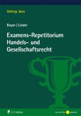 Examens-Repetitorium Handels- und Gesellschaftsrecht