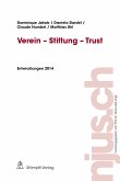 Verein - Stiftung - Trust