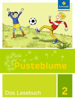 Pusteblume. Das Lesebuch 2. Schulbuch. Berlin, Brandenburg, Mecklenburg-Vorpommern, Sachsen-Anhalt und Thüringen - Hübner, Anita;Jacobsen, Nina;Sahin, Anika