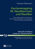 Karrieremapping für Nautikerinnen und Nautiker