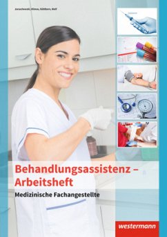 Medizinische Fachangestellte, Behandlungsassistenz: Arbeitsheft