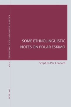 Some Ethnolinguistic Notes on Polar Eskimo - Leonard, Stephen Pax