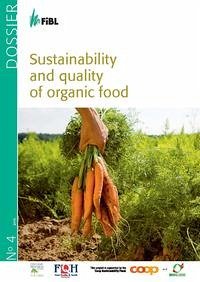 Sustainability and quality of organic food