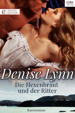 Die Hexenbraut und der Ritter (eBook, ePUB) - Lynn, Denise