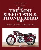 Triumph Speed Twin & Thunderbird Bible (eBook, ePUB) Triumph Speed Twin & Thunderbird Bible (eBook, ePUB)