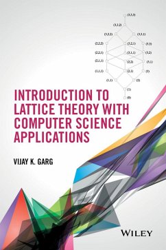 Introduction to Lattice Theory with Computer Science Applications (eBook, ePUB) - Garg, Vijay K.