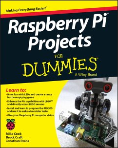 Raspberry Pi Projects For Dummies (eBook, ePUB) - Cook, Mike; Evans, Jonathan; Craft, Brock