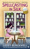 Spellcasting In Silk (eBook, ePUB) Spellcasting In Silk (eBook, ePUB)