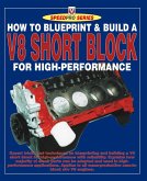 How to Blueprint & Build a V8 Short Block for High-Performance (eBook, ePUB)