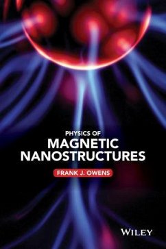 Physics of Magnetic Nanostructures (eBook, ePUB) - Owens, Frank J.