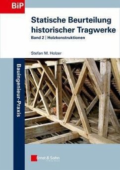 Statische Beurteilung historischer Tragwerke (eBook, ePUB) - Holzer, Stefan M.