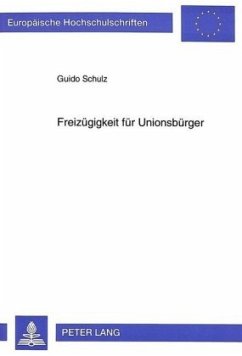 Freizügigkeit für Unionsbürger - Schulz, Guido