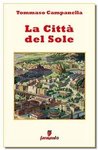 La Città del Sole (eBook, ePUB) - Campanella, Tommaso