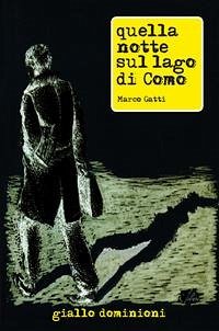 Quella notte sul lago di Como (eBook, ePUB) - Marco, Gatti