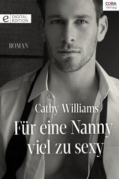 Für eine Nanny viel zu sexy (eBook, ePUB) - Williams, Cathy
