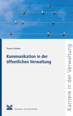 Kommunikation in der öffentlichen Verwaltung (eBook, ePUB) - Schleiken, Thomas