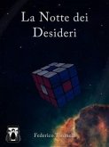 La Notte dei Desideri (eBook, ePUB) La Notte dei Desideri (eBook, ePUB)