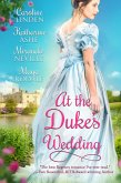 At the Duke's Wedding (At the Wedding, #1) (eBook, ePUB)