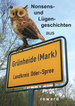 Nonsens- und Lügengeschichten aus Grünheide (eBook, ePUB) - Drawer, Jürgen