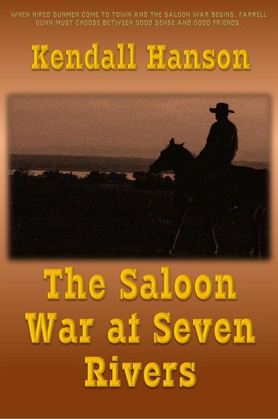The Saloon War at Seven Rivers (Farr and Fat Jack, #2) (eBook, ePUB)