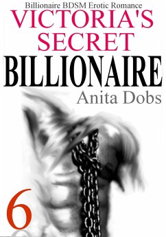 Cover Victoria's Secret Billionaire (Billionaire BDSM Erotic Romance #6) (eBook, ePUB)