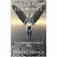 Quest for Dominance (The Sampson Project, #3) (eBook, ePUB) - Steacy, Robert