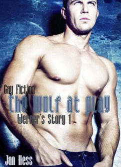 Cover The Wolf At Play (Gay Fiction) (eBook, ePUB)